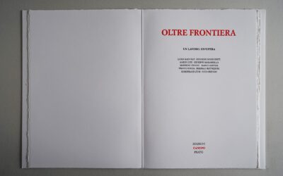 OLTRE FRONTIERA (Un lavoro : Un’opera)